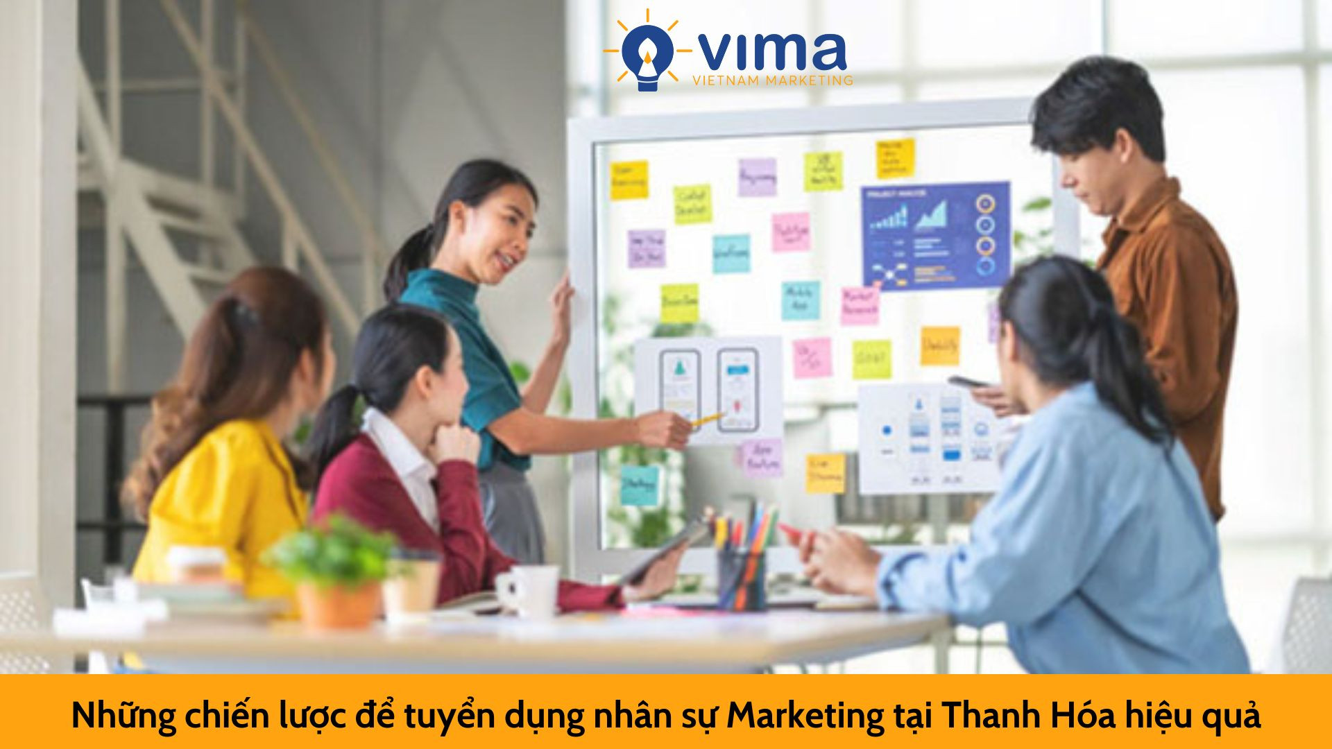 Những chiến lược để tuyển dụng nhân sự Marketing tại Thanh Hóa hiệu quả